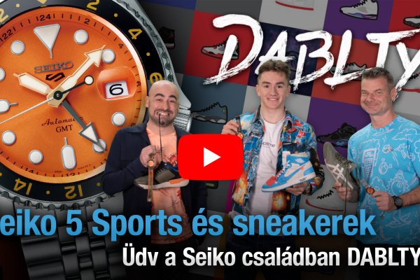 Seiko 5 Sports és sneakerek - Üdv a Seiko családban Dablty! - Seiko Boutique TV - S03E26