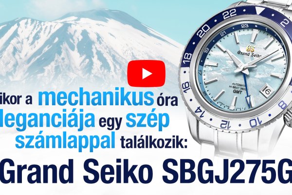 Amikor a mechanikus óra eleganciája egy szép számlappal találkozik: Grand Seiko SBGJ275G - S04E20