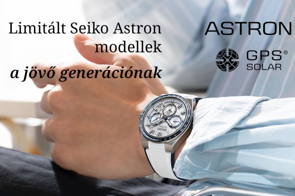 Seiko Astron GPS Solar 2023 limited edition modellek a jövő generációinak