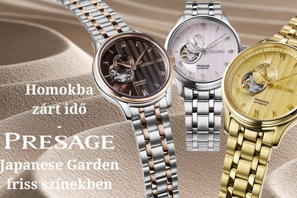 Presage Japanese Garden modellek tavasztól őszig - A homokba zárt idő