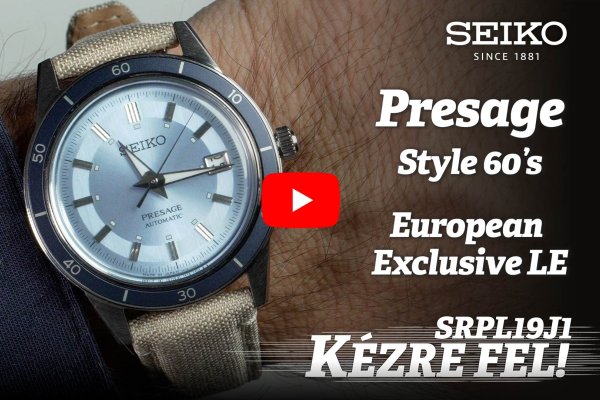 Kézre fel! Presage Style 60's European Exclusive